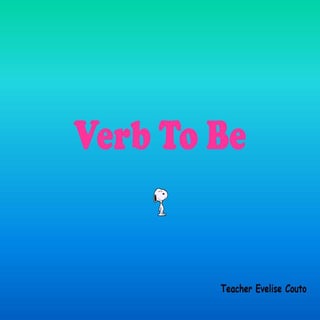Verb To Be