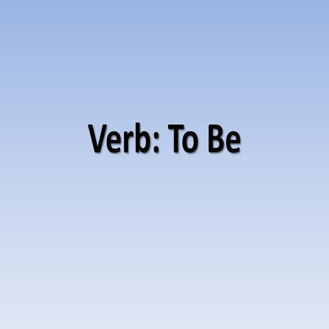 Verb To Be