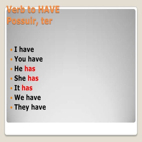 Verb to have
