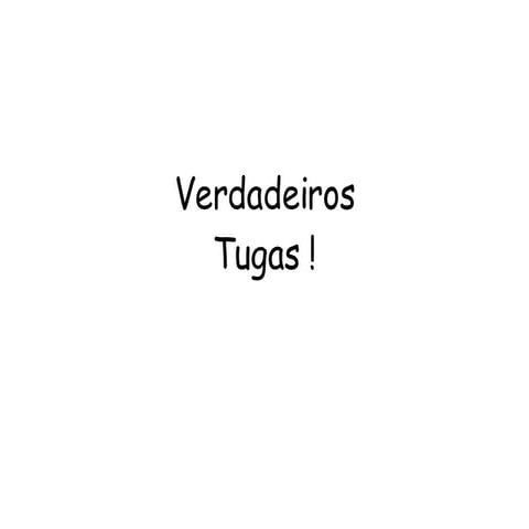 Verdadeiros Tuga