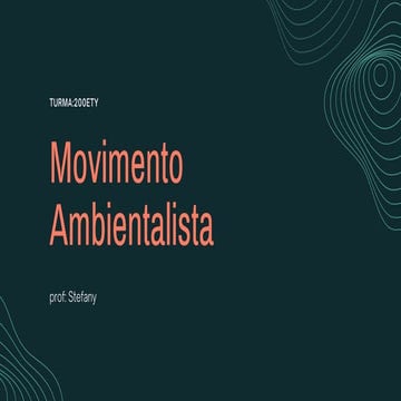 Movimento ambientalista ................... | PDF