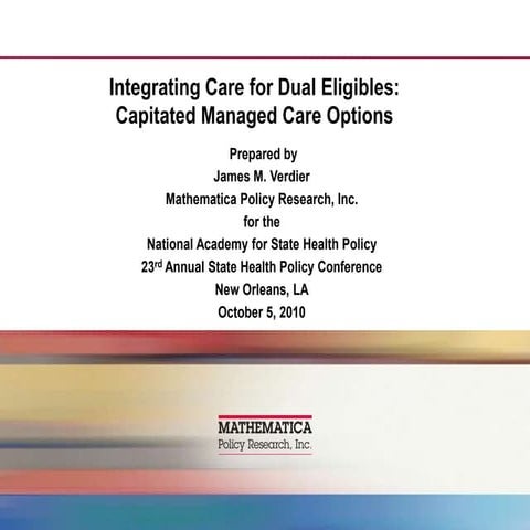 Integrating Care for Dual Eligibles: Capitated Managed Care Options