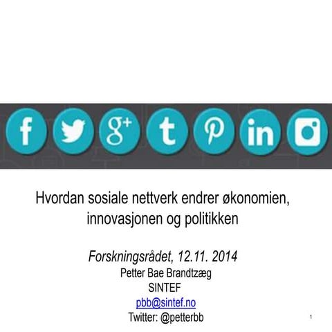 Hvordan sosiale nettverk endrer økonomien, innovasjonen og politikken