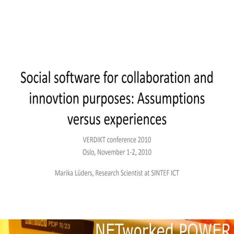 Social software for collaboration and innovtion purposes: Assumptions versus ...
