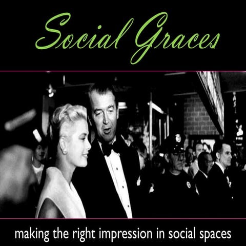 Social Graces (January 2009)
