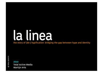 La Linea: the story of (de-) hypification