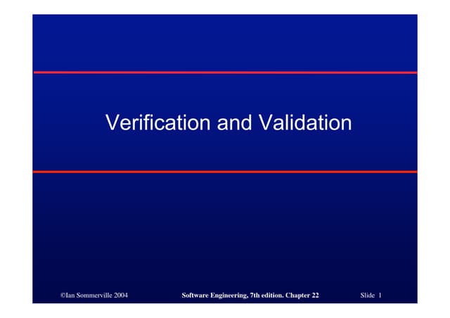 Verification and validation