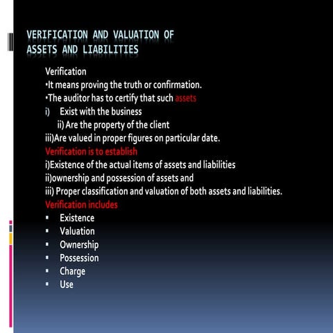 Verification and valuation of assets and liabilities