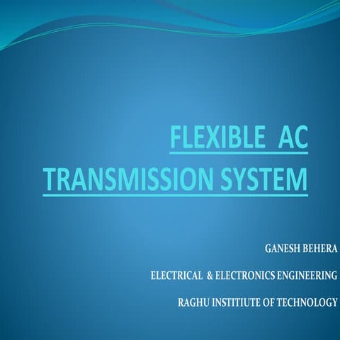 Flexible AC Transmission Sytstem 