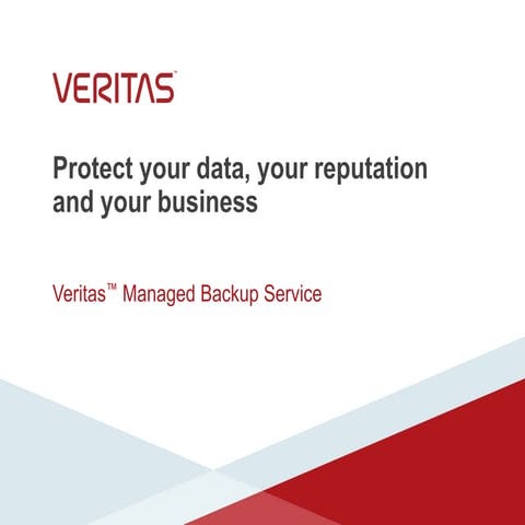 Veritas Managed Backup Services Presentation
