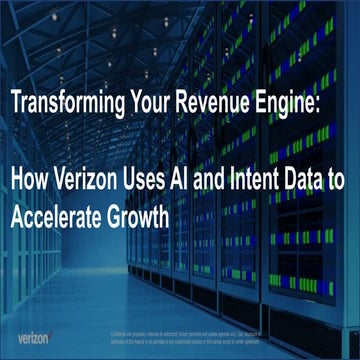 Transforming Your Revenue Engine: How Verizon uses AI and Data to Accelerate ...