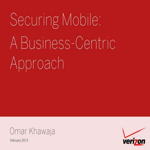 Securing Mobile - A Business Centric Approach
