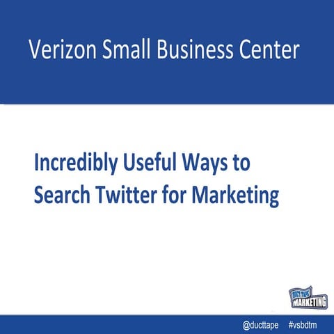 Insanely Useful Ways to Search Twitter for Marketing