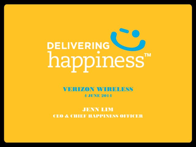 Verizon Wireless - Jenn Lim - Delivering Happiness