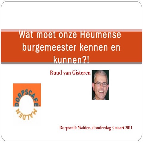 Verkiezing schaduwburgemeester dorpscafé malden ruud van gisteren d.d. 3 3-20...