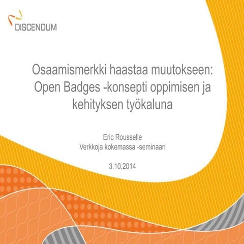 Open Badge -konsepti muutoksen agenttina