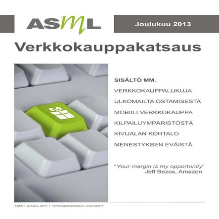 Verkkokauppakatsaus ASML joulukuu 2013