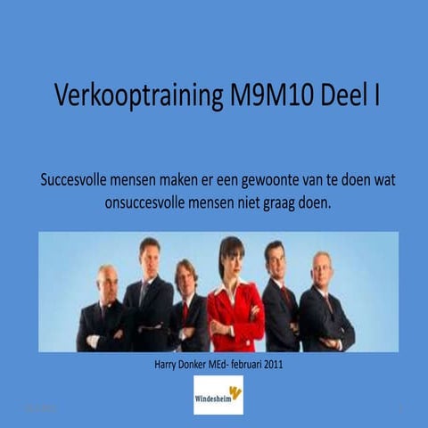 Verkooptraining Dag I   08 Febr 2011