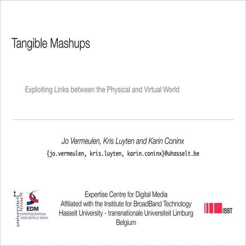 Tangible Mashups: Exploiting Links between the Physical and Virtual World