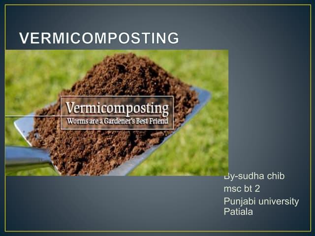 Vermicomposting
