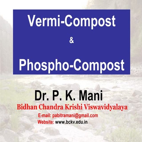 Vermi composting, phosphhocompost, pk mani