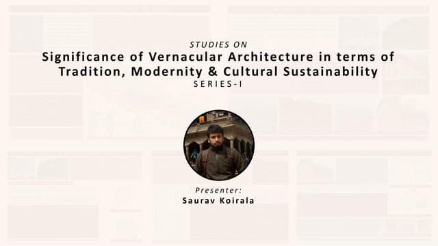 Significance of Vernacular Architecture in terms of Tradition, Modernity & Cu...
