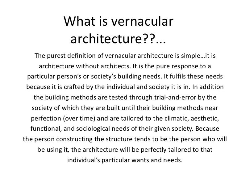 Vernacular architecture