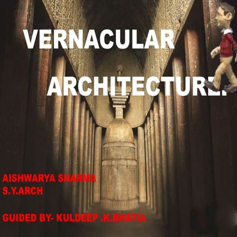 Vernacular architecture