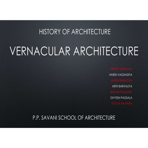Vernacular architecture
