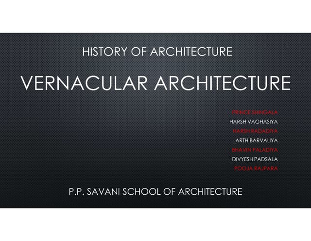 Vernacular architecture