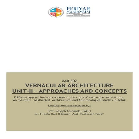 Vernacular architecture approaches and concepts