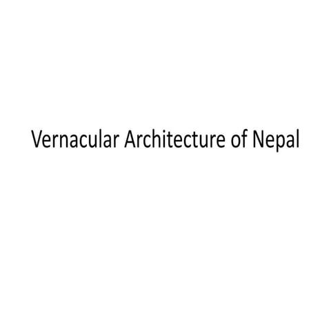Vernacular Architecture of Nepal.pptx