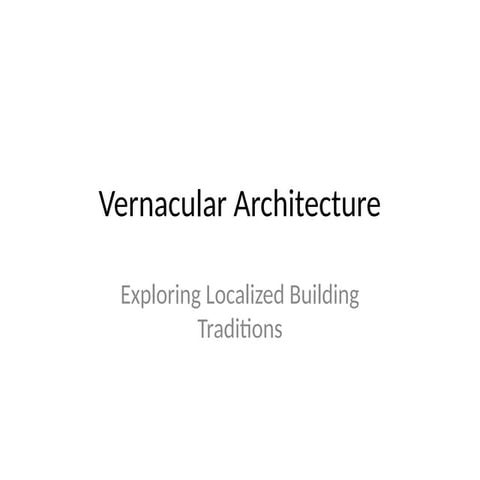 Vernacular_Architecture_Presentation.pptx