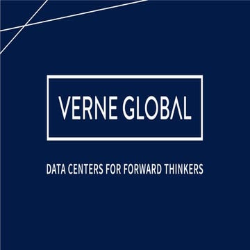 Verne Global Datacenters for Forward Thinkers