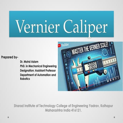 Vernier Calipers an details discussion to measure the
