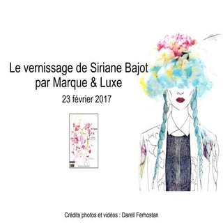 Vernissage siriane bajot pour marqu...