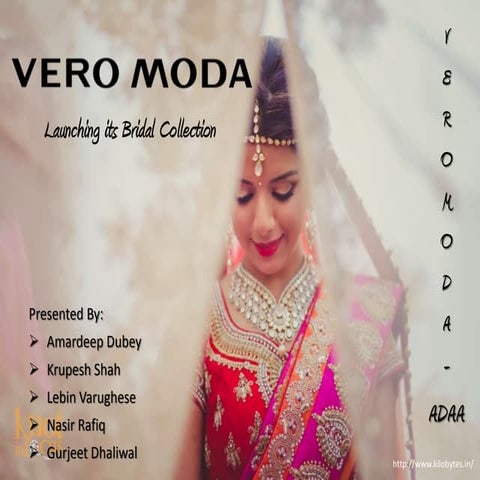 Vero moda Bridal Wear - Product and Brand Management Presentation!!
