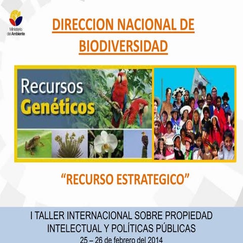 Recursos estratégicos, biodiversidad y recursos genéticos por Verónica Lemache