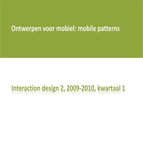 Versie 3 Nv  Iad2 0910 Q1 Les 4 Patterns For Mobile