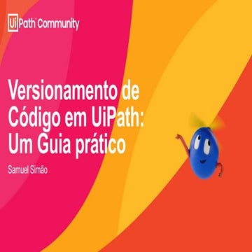 Versionamento de código em UiPath: Um guia prático.pdf