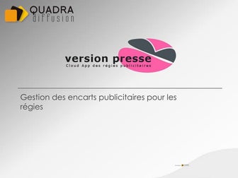 Version Presse - logiciel pour les régies publicitaires