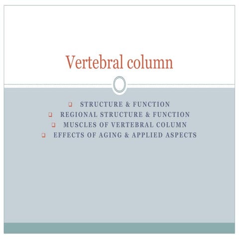 Vertebral column... and Biomechanics.pptx