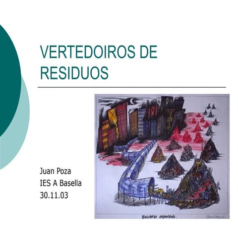 Vertedoiros de residuos / Vertederos de residuos