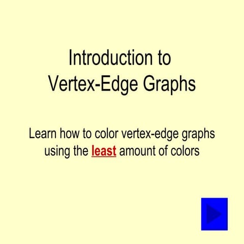 Vertex edge graphs