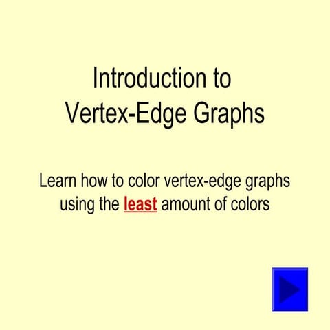 Vertex edge graphs | PPT