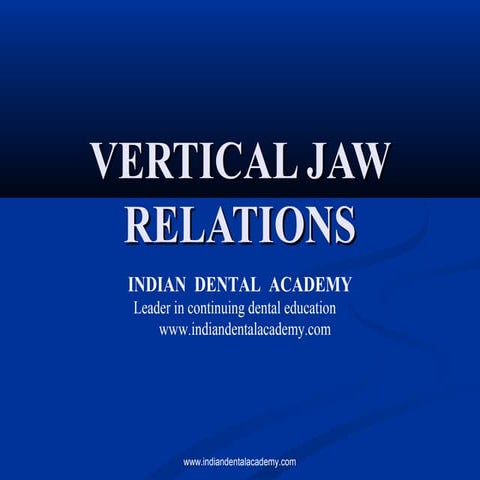 Vertical jaw relations/ dentistry course in india