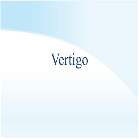 Vertigo diagnosis and management of vertigo | PPTX