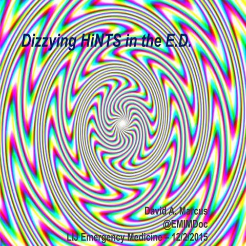 Dizzying HiNTS in the E.D.