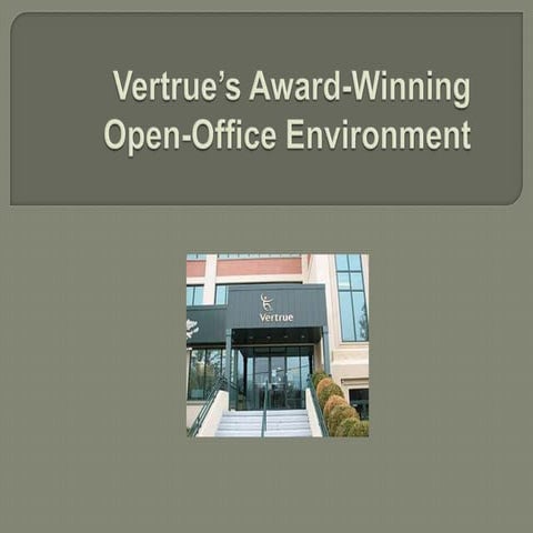 Vertrue Award Winning Open Office Environment