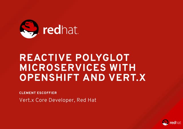 Reactive Polyglot Microservices with OpenShift and Vert.x